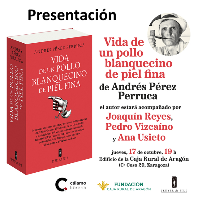 Andrés Perruca presenta 'Vida de un pollo blanquecino de piel fina'